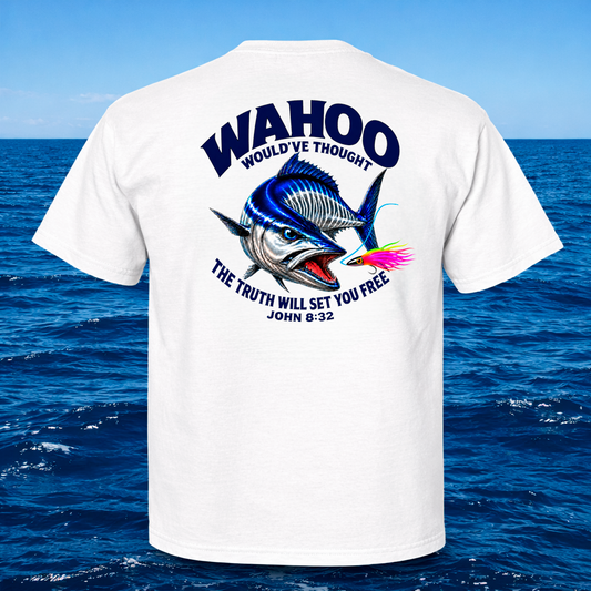 A white short-sleeve T-shirt shown from the back, featuring a large graphic print of a blue and silver tuna fish with a pink lure, surrounded by the text 'WAHOO WOULD'VE THOUGHT THE TRUTH WILL SET YOU FREE JOHN 8:32'. The shirt is displayed against a background of blue ocean water and a clear blue sky.